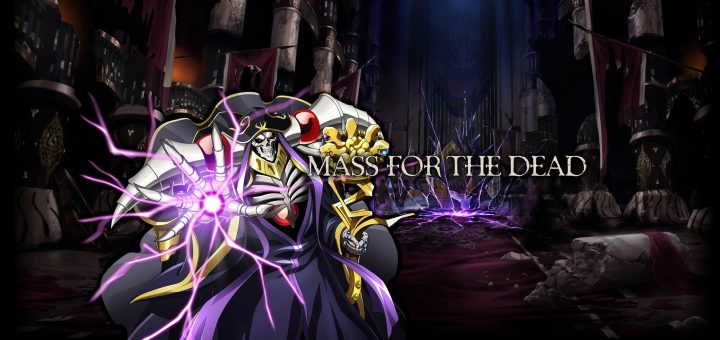 Overlord mass for the dead